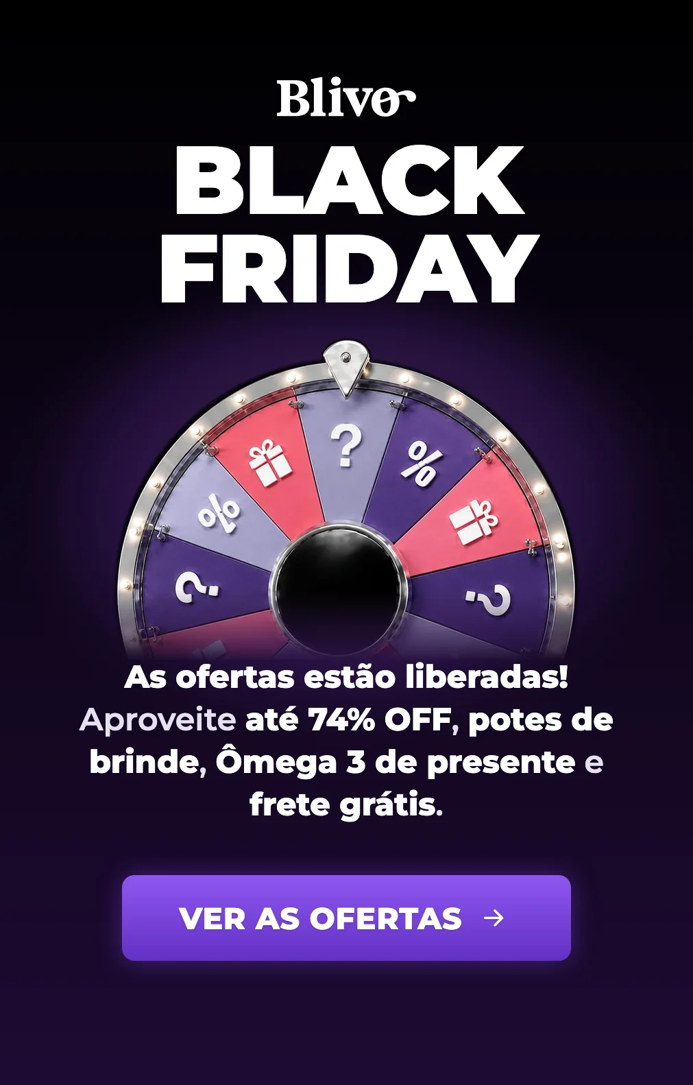 Black Friday Blivo: as ofertas estão liberadas! Até 74% OFF, potes de brinde, Ômega 3 de presente e frete grátis